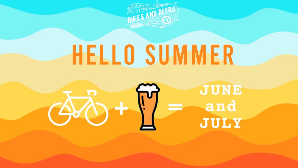 GVL Colorful summer-themed graphic with text HELLO SUMMER above icons of a bicycle and a beer glass, suggesting biking plus beer equals June and July. Bikes and Beers logo at the top. Wavy orange and blue background.