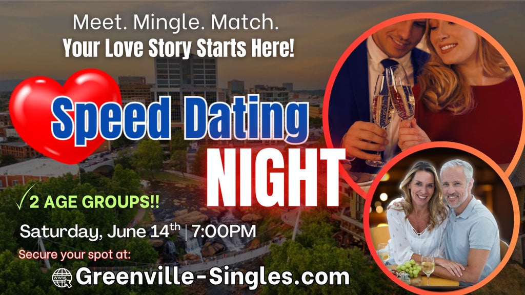 GVL Speed Dating Night event flyer with a city skyline background, featuring text details, photos of smiling couples, and a large red heart graphic. Event is on June 14 at 7 PM, for two age groups at Greenville-Singles.com.