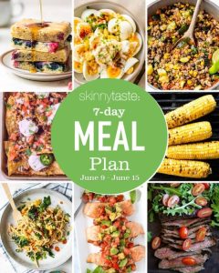 GVL A collage of colorful dishes, from cornbread to sliced steak, surrounds a green circle labeled “7-day meal plan, June 9 - June 15, skinnytaste,” highlighting a delicious and Healthy Meal Plan for the week.